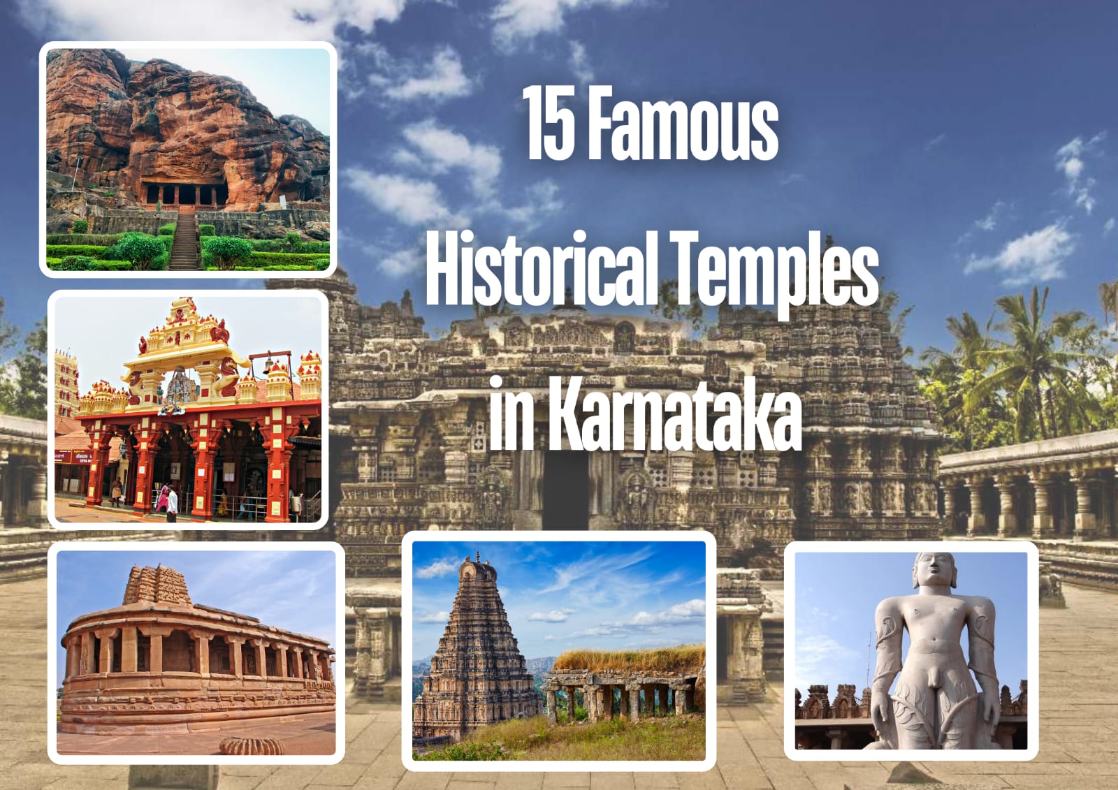 famous historical temples in Karnataka that you must visit!